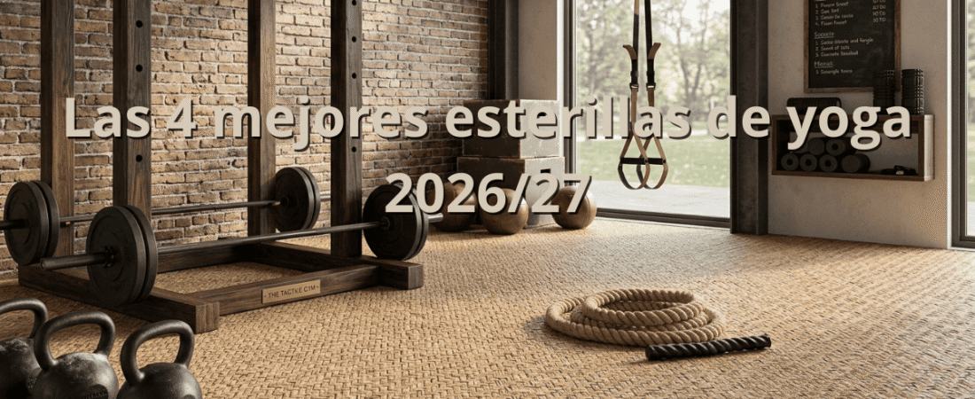 Las 4 mejores esterillas de yoga antideslizantes por menos de 30€ (Comparativa 2026)